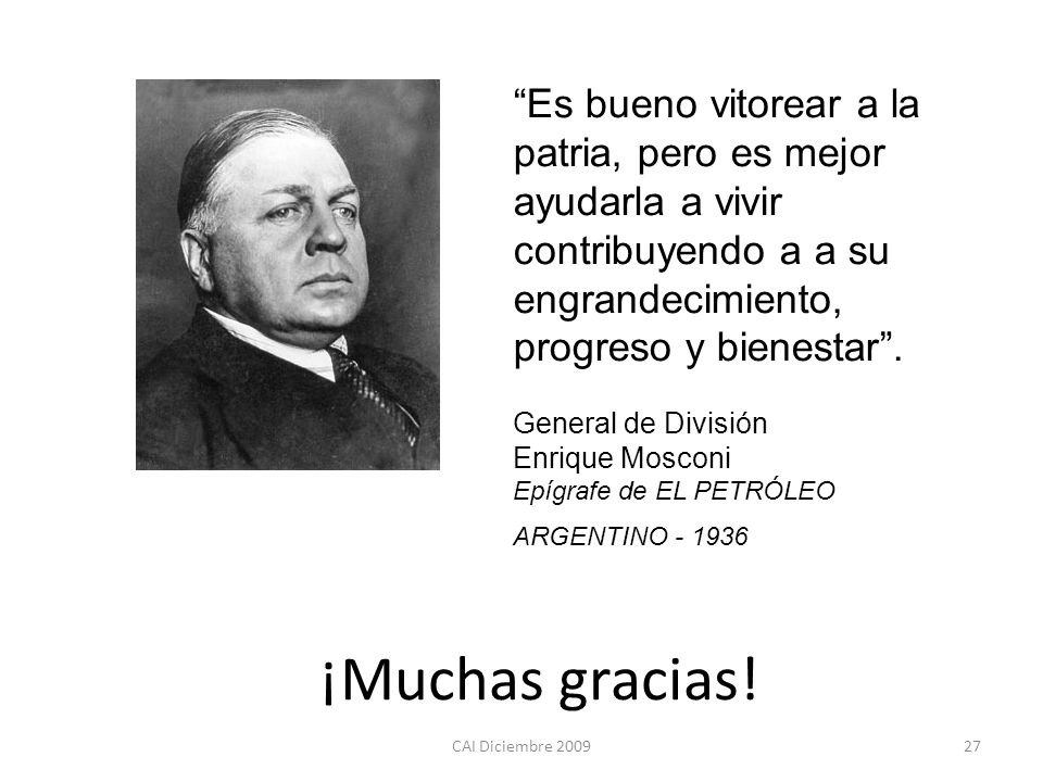 Es bueno vitorear a la patria, pero es mejor ayudarla a vivir contribuyendo a a su engrandecimiento, progreso y bienestar .