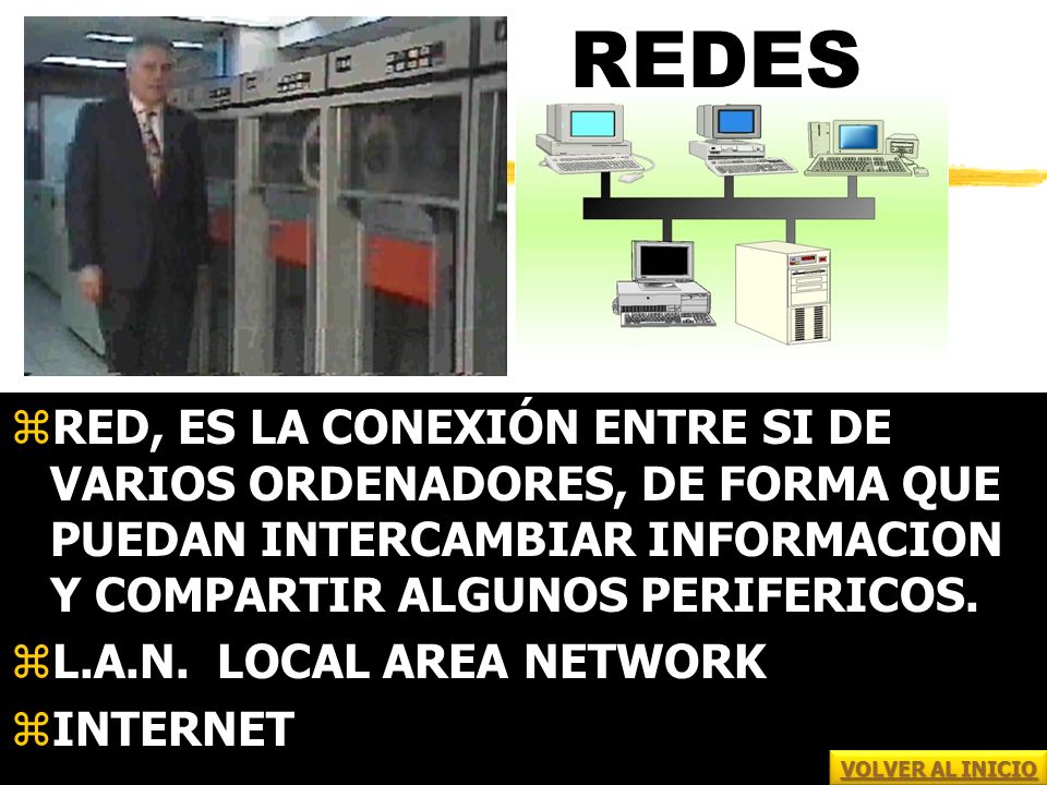 REDES RED, ES LA CONEXIÓN ENTRE SI DE VARIOS ORDENADORES, DE FORMA QUE PUEDAN INTERCAMBIAR INFORMACION Y COMPARTIR ALGUNOS PERIFERICOS.