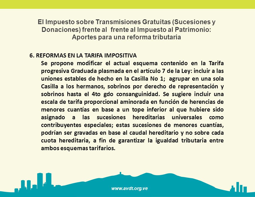 El Impuesto sobre Transmisiones Gratuitas (Sucesiones y Donaciones) frente al frente al Impuesto al Patrimonio: Aportes para una reforma tributaria