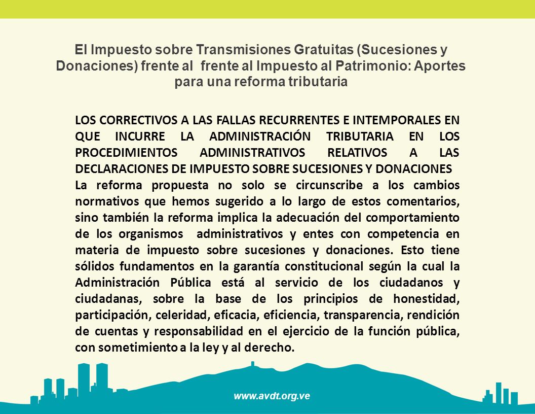 El Impuesto sobre Transmisiones Gratuitas (Sucesiones y Donaciones) frente al frente al Impuesto al Patrimonio: Aportes para una reforma tributaria