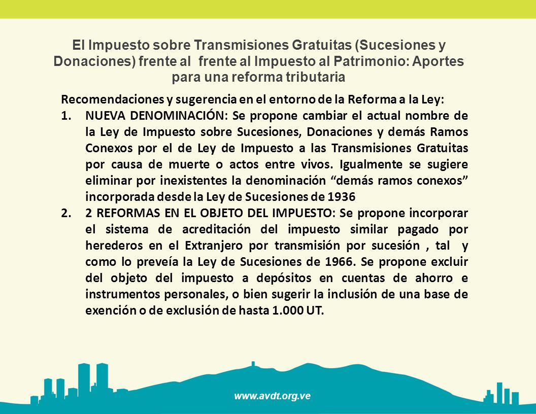 El Impuesto sobre Transmisiones Gratuitas (Sucesiones y Donaciones) frente al frente al Impuesto al Patrimonio: Aportes para una reforma tributaria