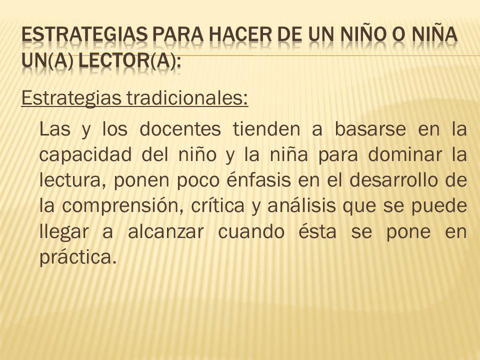Estrategias para hacer de un niño o niña un(a) lector(a):