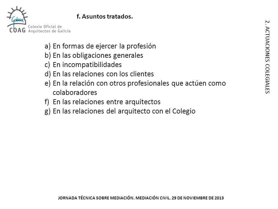 En formas de ejercer la profesión En las obligaciones generales
