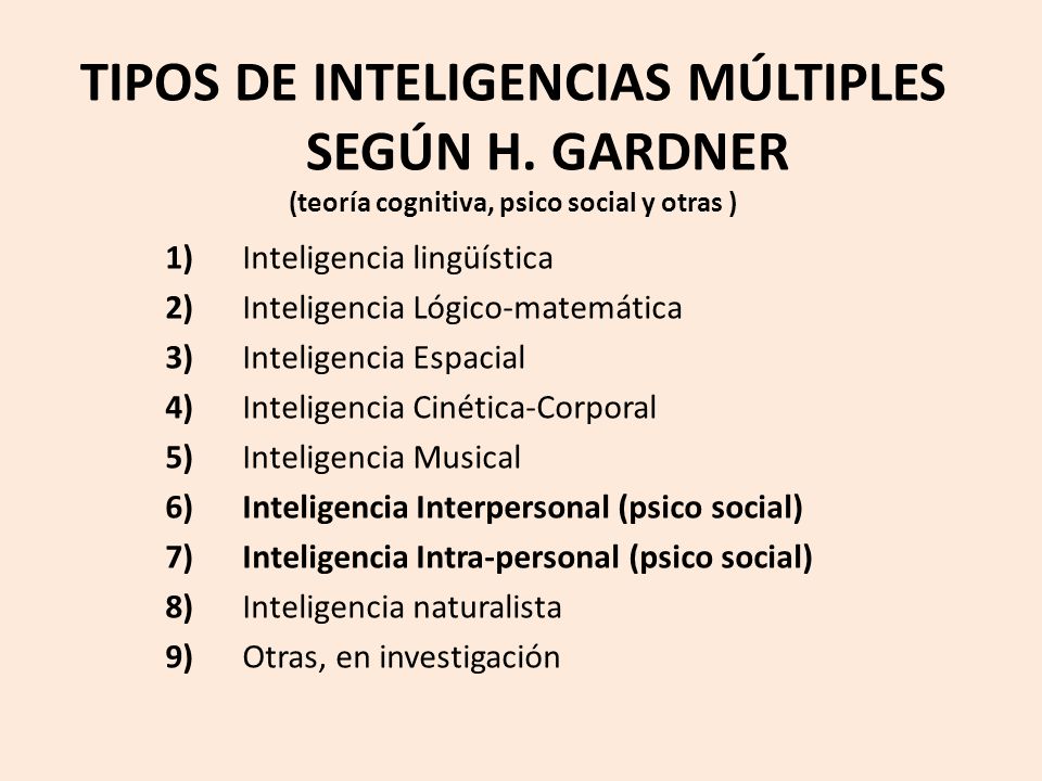 TIPOS DE INTELIGENCIAS MÚLTIPLES SEGÚN H. GARDNER