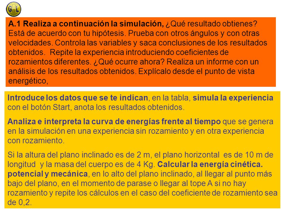 A. 1 Realiza a continuación la simulación, ¿Qué resultado obtienes