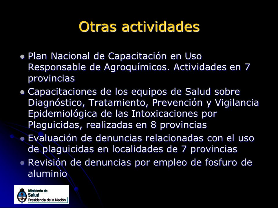 Otras actividades Plan Nacional de Capacitación en Uso Responsable de Agroquímicos. Actividades en 7 provincias.