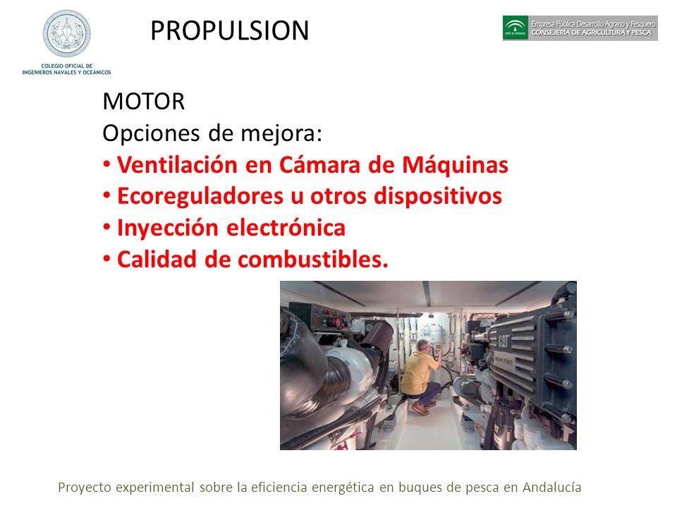 PROPULSION MOTOR Opciones de mejora: Ventilación en Cámara de Máquinas