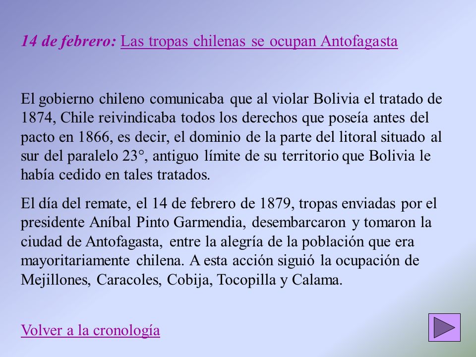 14 de febrero: Las tropas chilenas se ocupan Antofagasta