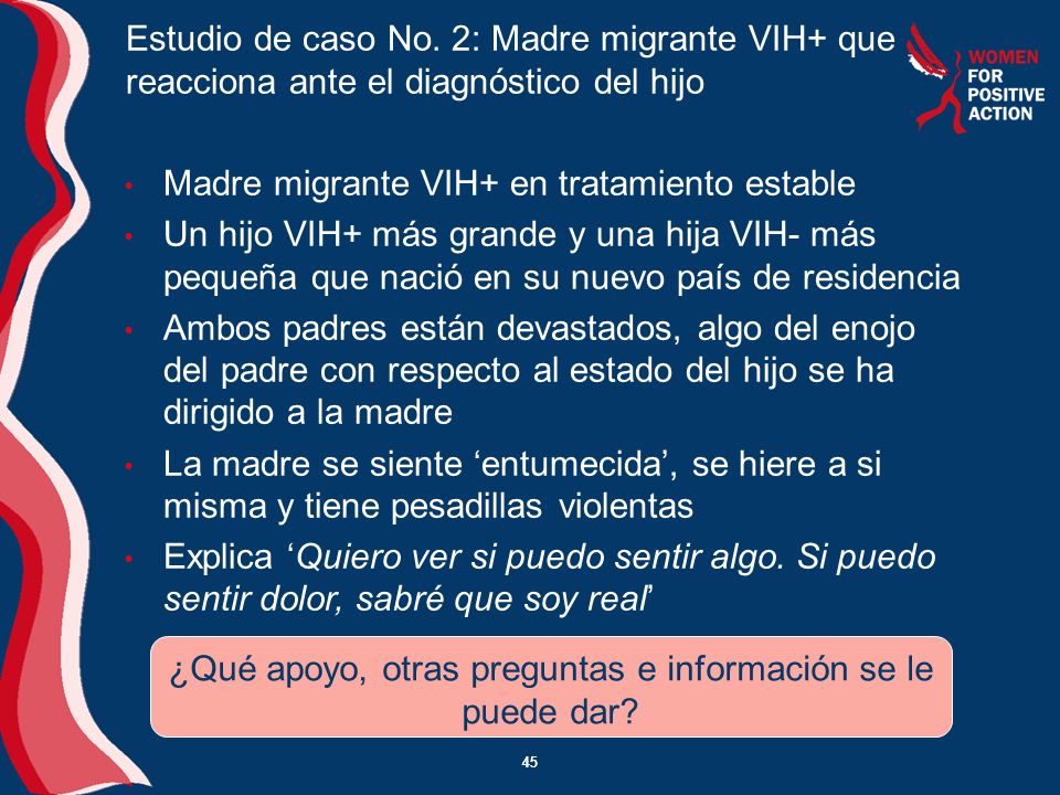 ¿Qué apoyo, otras preguntas e información se le puede dar