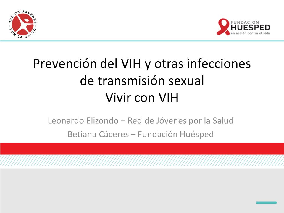 Prevención del VIH y otras infecciones de transmisión sexual Vivir con VIH