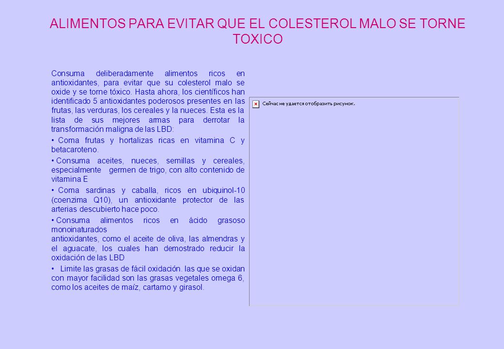 ALIMENTOS PARA EVITAR QUE EL COLESTEROL MALO SE TORNE TOXICO