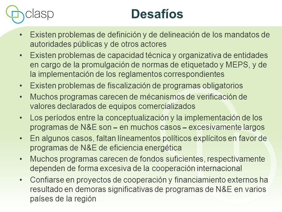 Desafíos Existen problemas de definición y de delineación de los mandatos de autoridades públicas y de otros actores.