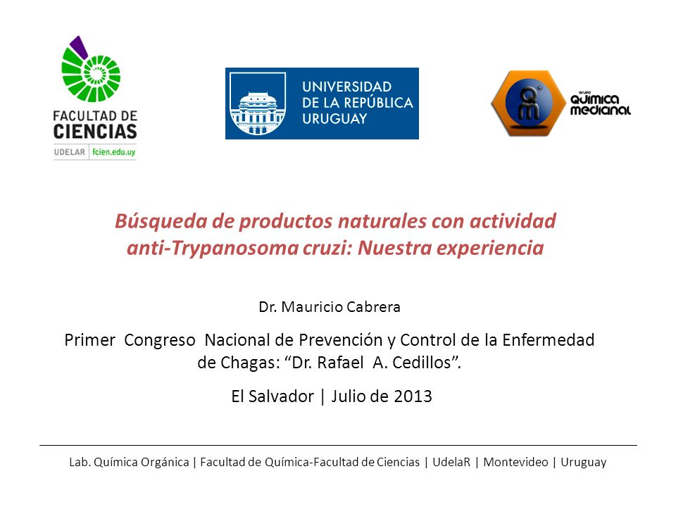 Búsqueda de productos naturales con actividad anti-Trypanosoma cruzi: Nuestra experiencia