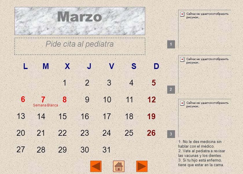 Marzo Pide cita al pediatra L M X J V S D