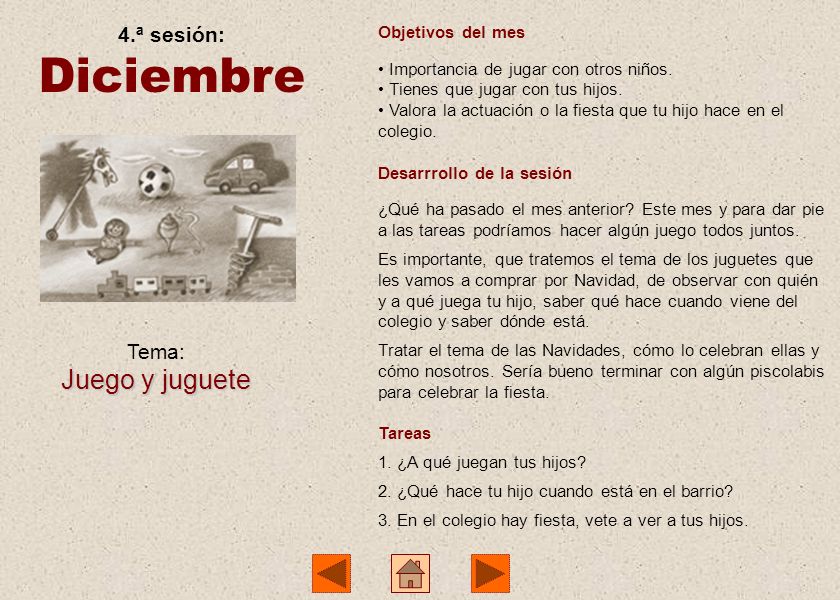 Diciembre Juego y juguete 4.ª sesión: Tema: Objetivos del mes