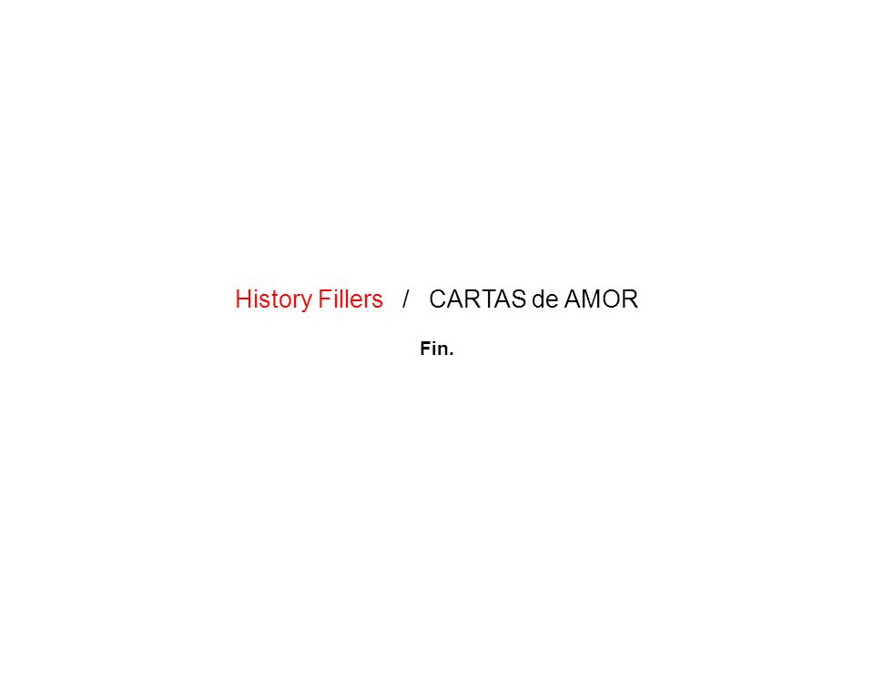 History Fillers / CARTAS de AMOR Fin.