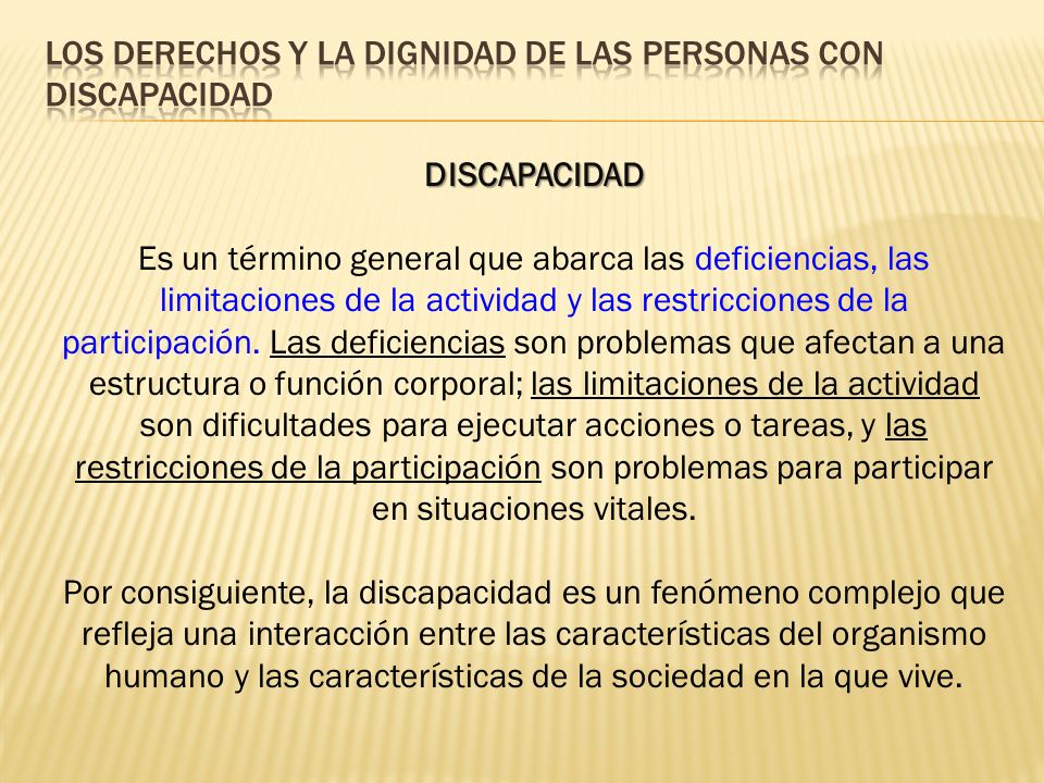 Los derechos y la dignidad de las personas con discapacidad
