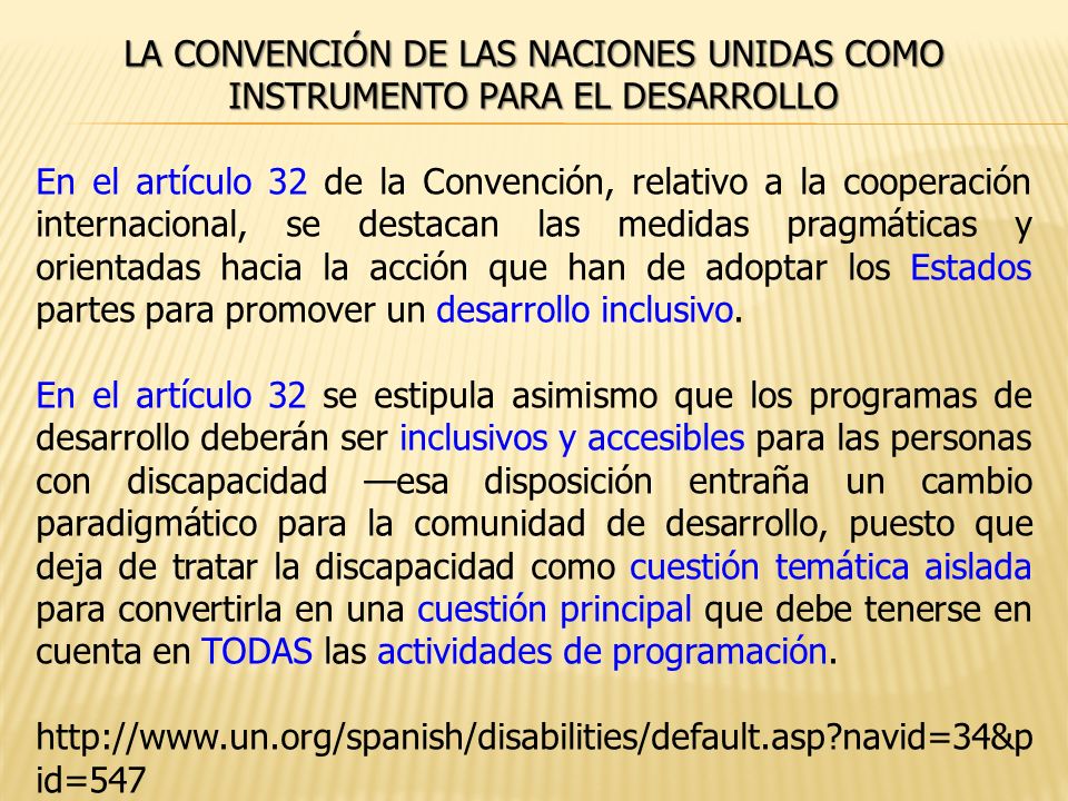 LA CONVENCIÓN DE LAS NACIONES UNIDAS COMO INSTRUMENTO PARA EL DESARROLLO