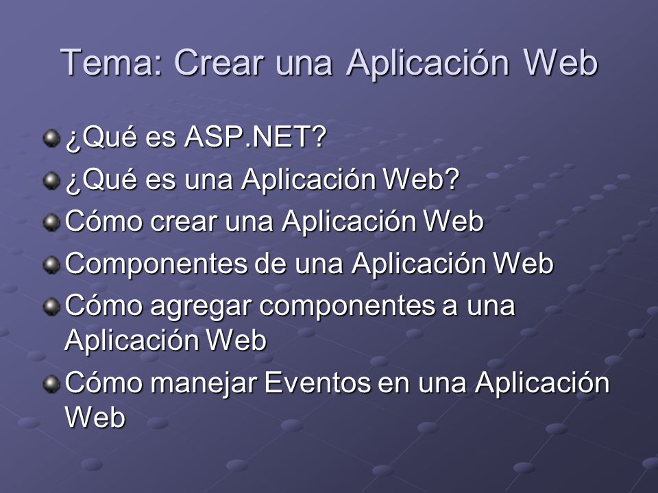 Tema: Crear una Aplicación Web