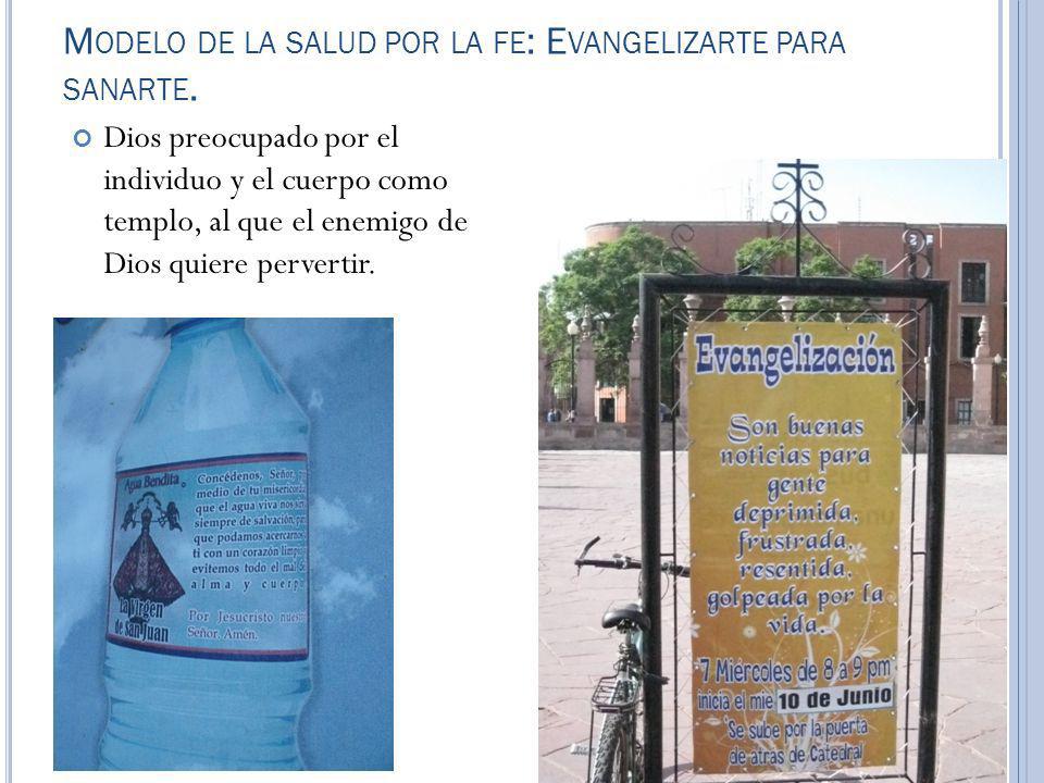Modelo de la salud por la fe: Evangelizarte para sanarte.