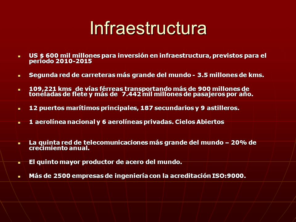 Infraestructura US $ 600 mil millones para inversión en infraestructura, previstos para el periodo