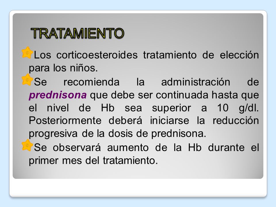 TRATAMIENTO Los corticoesteroides tratamiento de elección para los niños.
