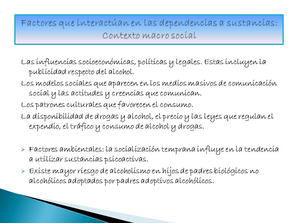 Factores que interactúan en las dependencias a sustancias: Contexto macro social