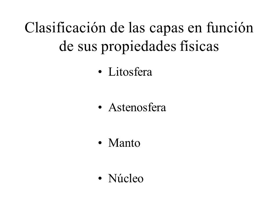 Clasificación de las capas en función de sus propiedades físicas