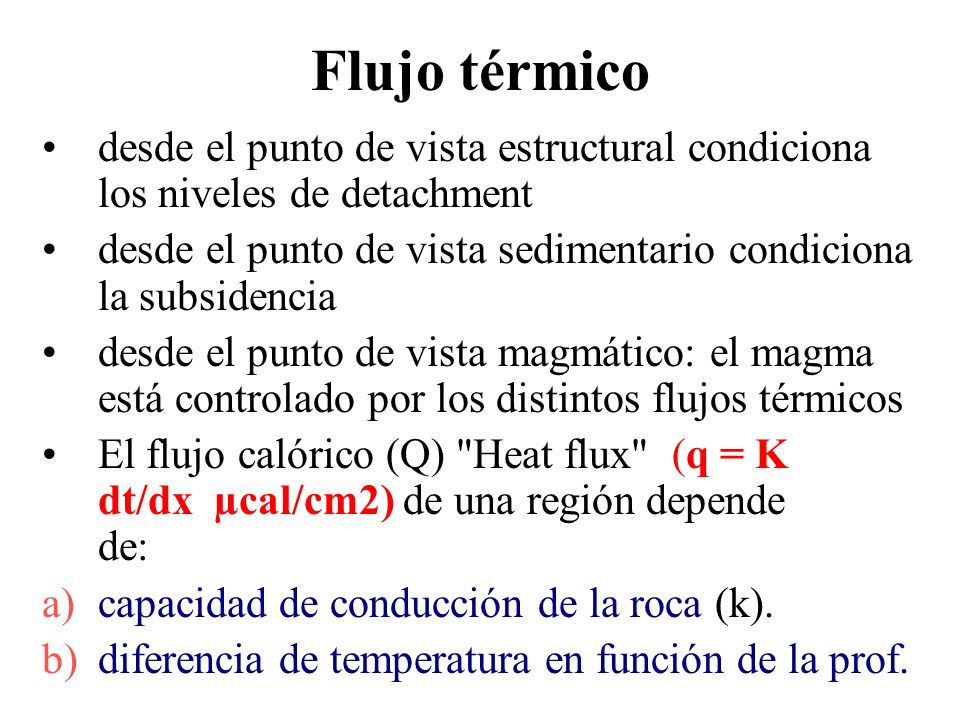 Flujo térmico desde el punto de vista estructural condiciona los niveles de detachment.