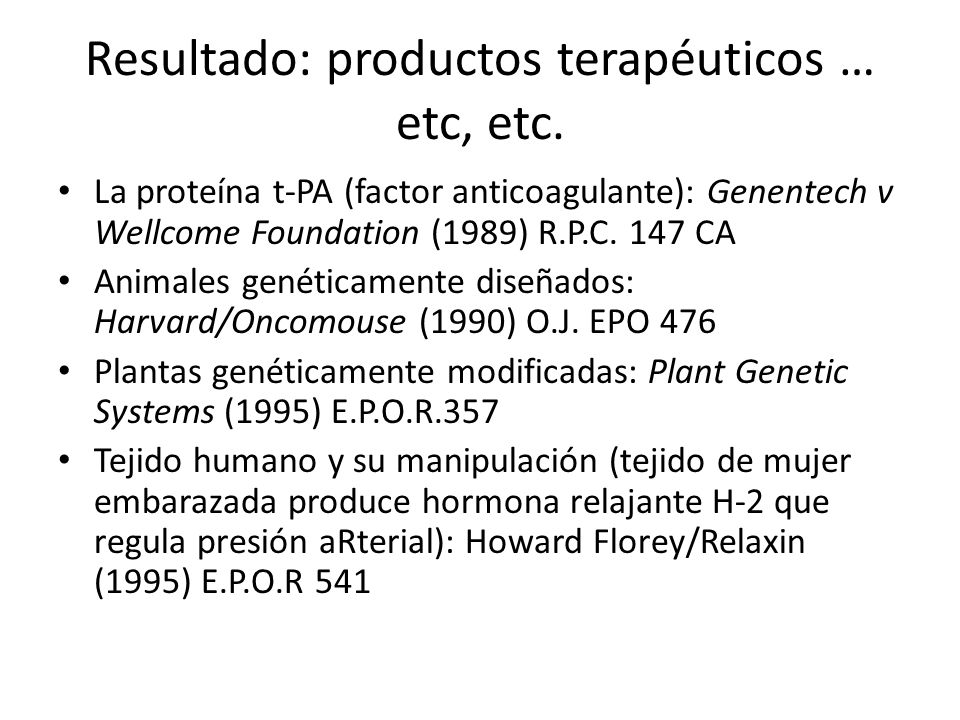 Resultado: productos terapéuticos … etc, etc.