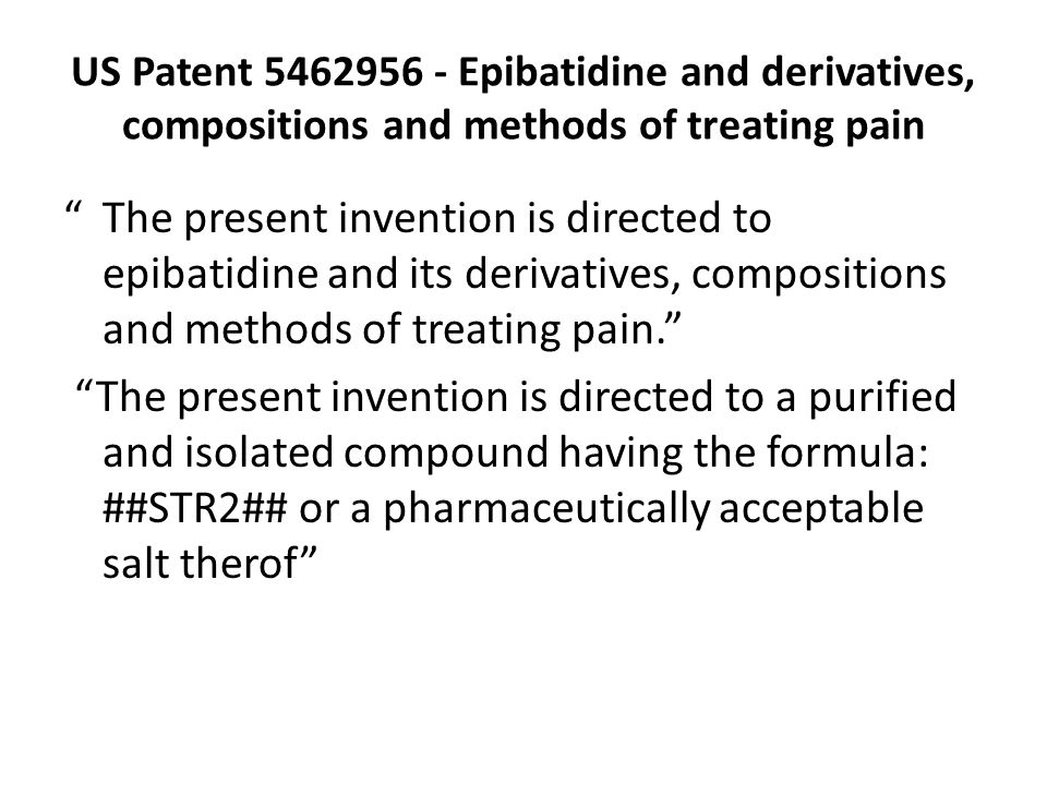 US Patent Epibatidine and derivatives, compositions and methods of treating pain