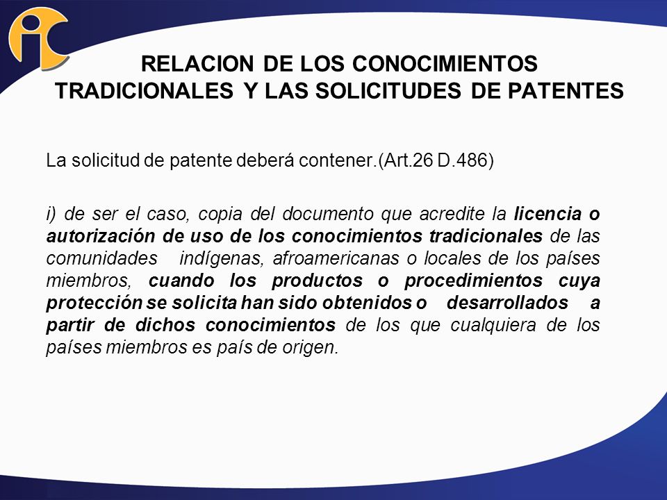 RELACION DE LOS CONOCIMIENTOS TRADICIONALES Y LAS SOLICITUDES DE PATENTES