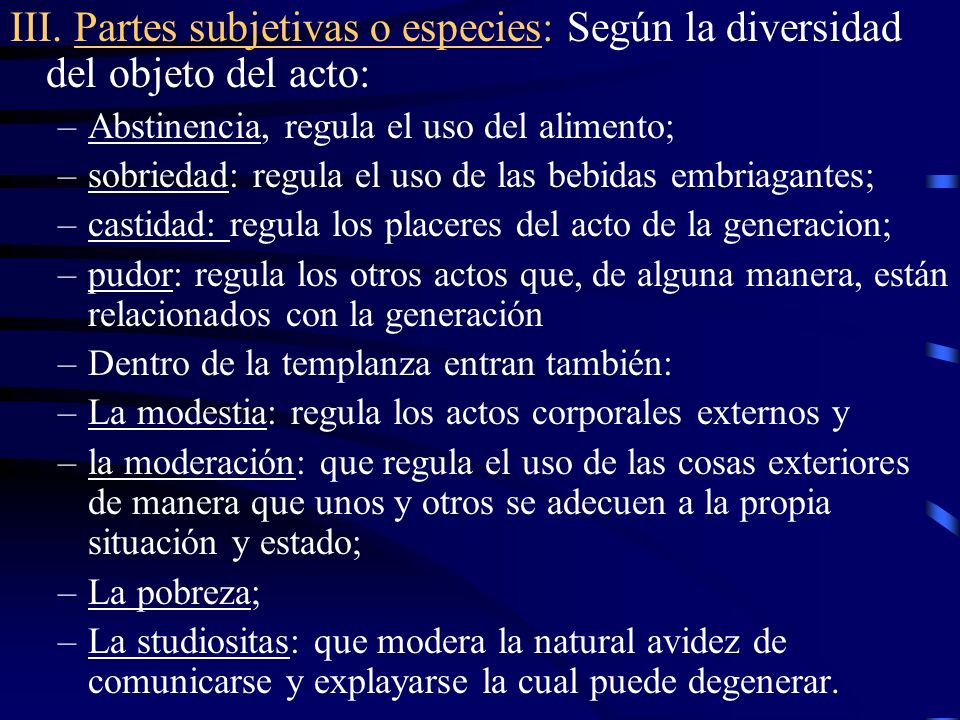 III. Partes subjetivas o especies: Según la diversidad del objeto del acto: