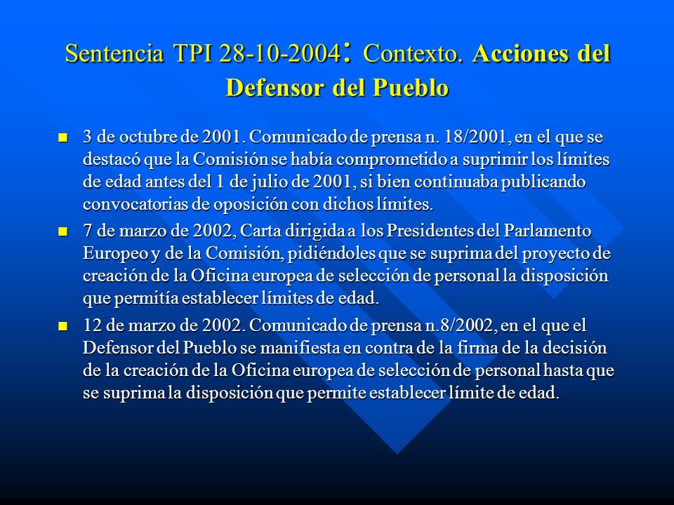 Sentencia TPI : Contexto. Acciones del Defensor del Pueblo