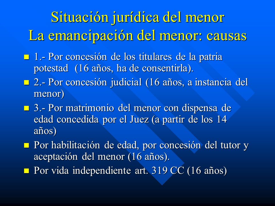 Situación jurídica del menor La emancipación del menor: causas