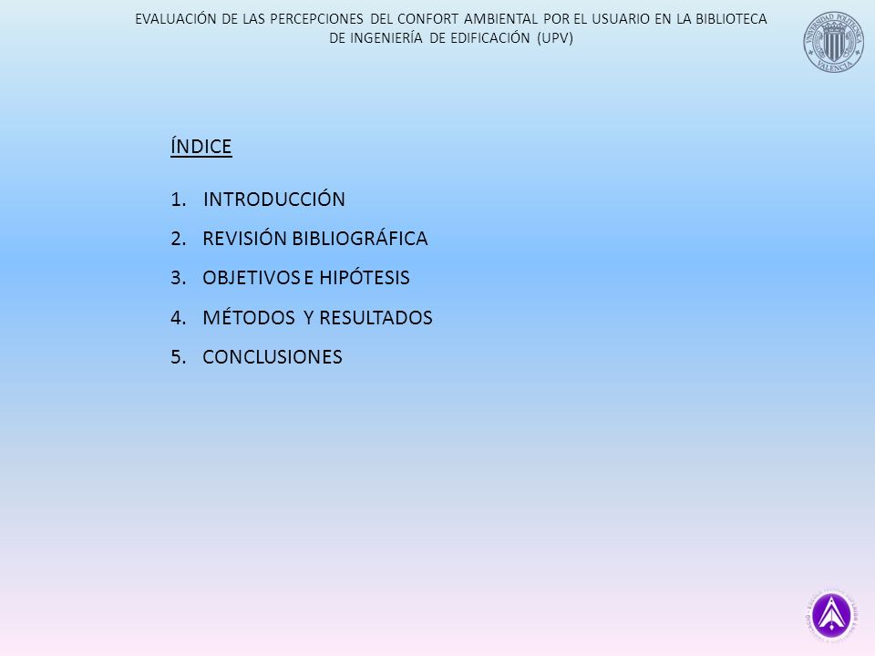 2. REVISIÓN BIBLIOGRÁFICA 3. OBJETIVOS E HIPÓTESIS