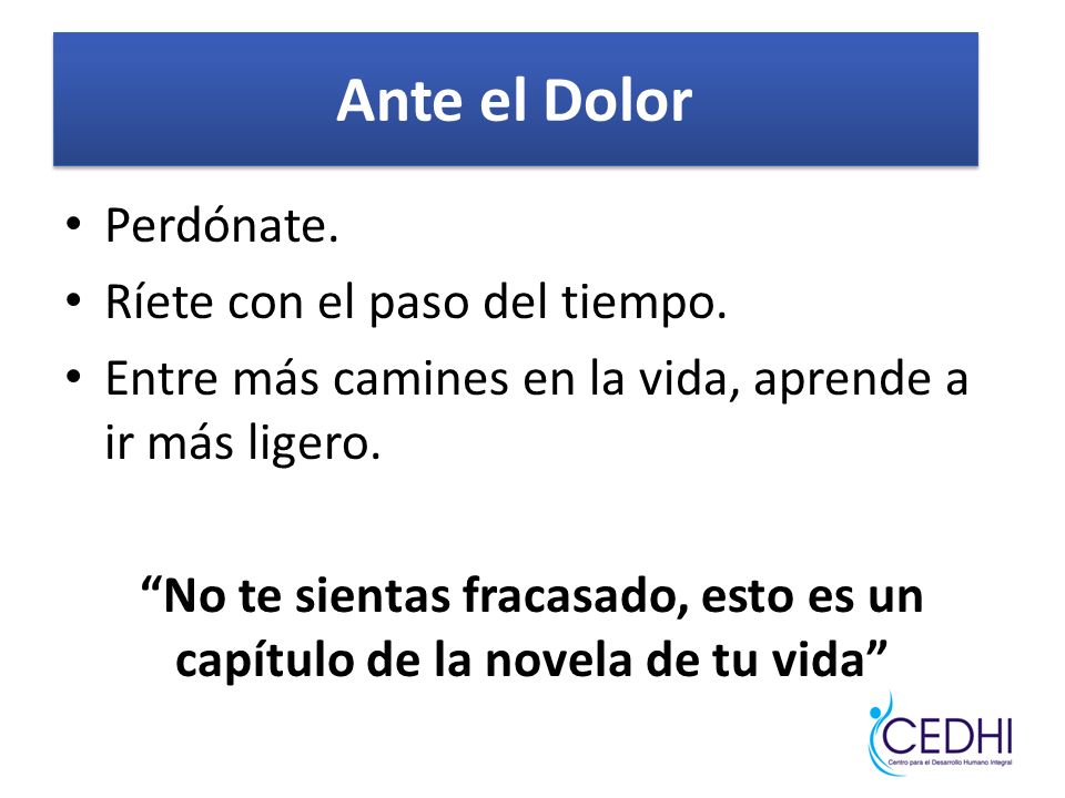 No te sientas fracasado, esto es un capítulo de la novela de tu vida