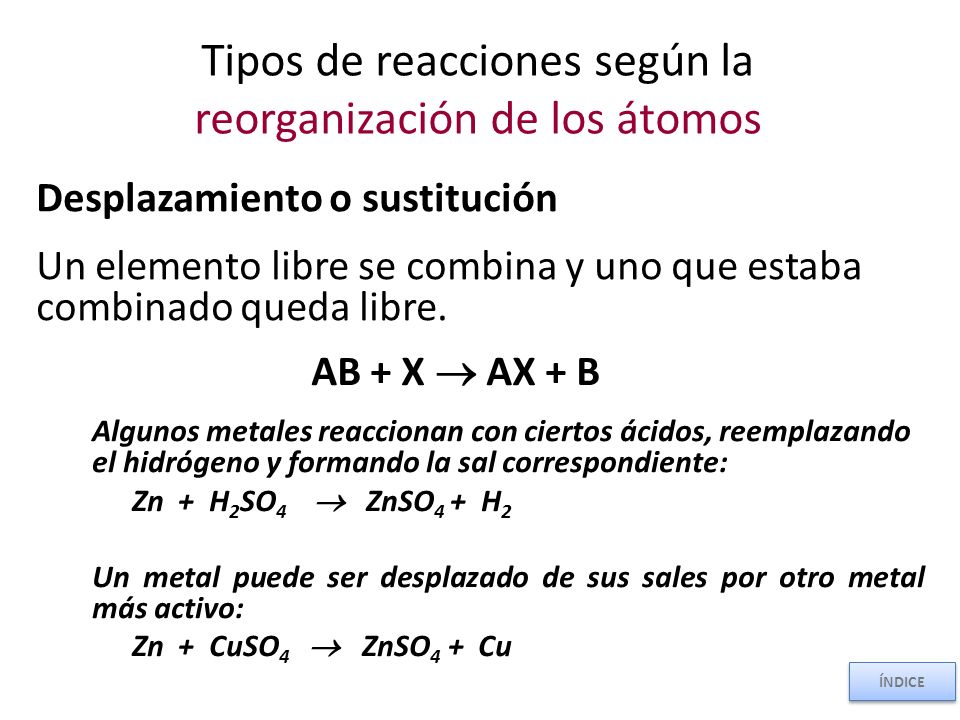 Tipos de reacciones según la reorganización de los átomos