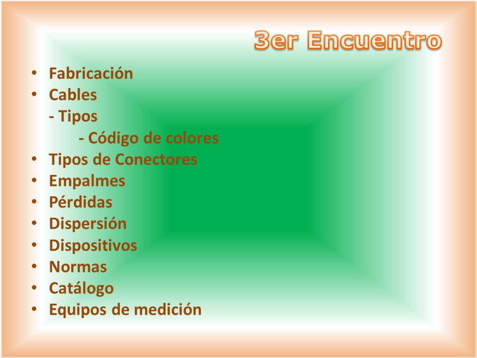 3er Encuentro Fabricación Cables - Tipos - Código de colores