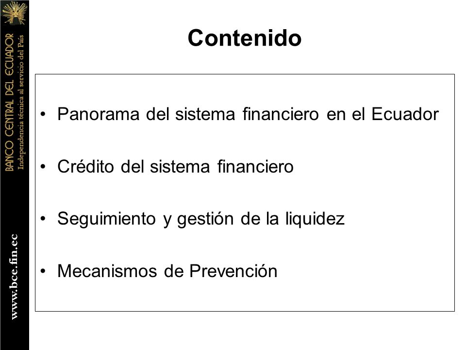 Contenido Panorama del sistema financiero en el Ecuador