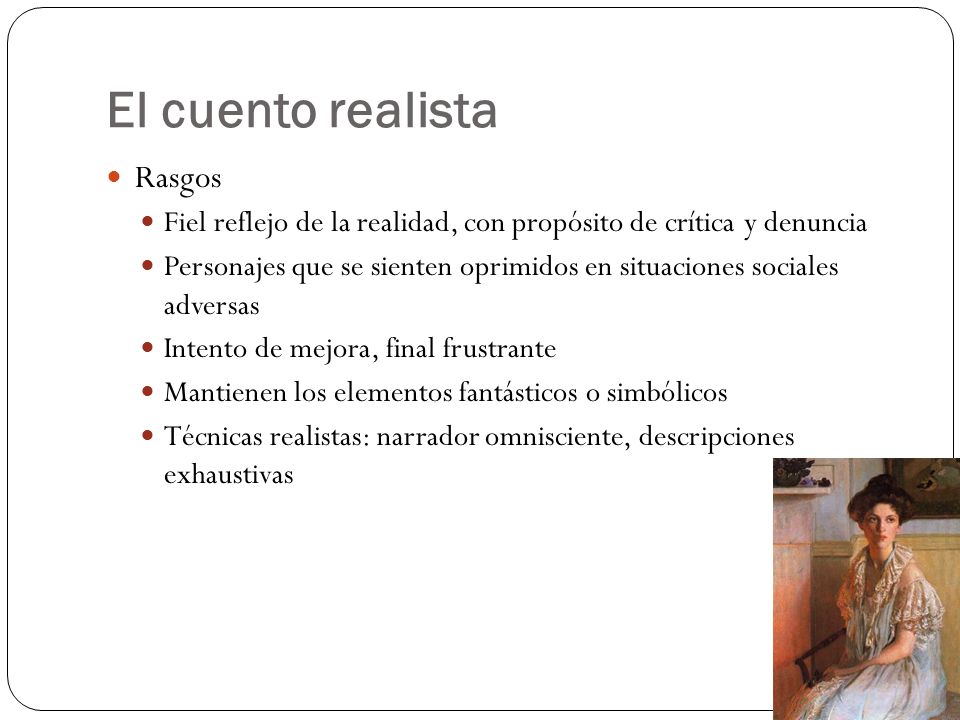 El cuento realista Rasgos