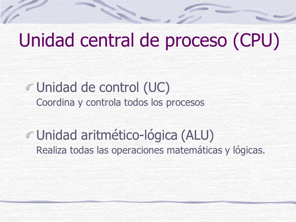 Unidad central de proceso (CPU)