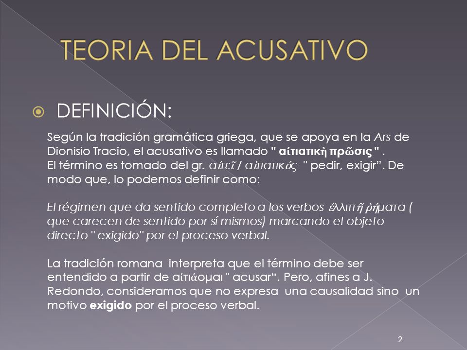 TEORIA DEL ACUSATIVO DEFINICIÓN: