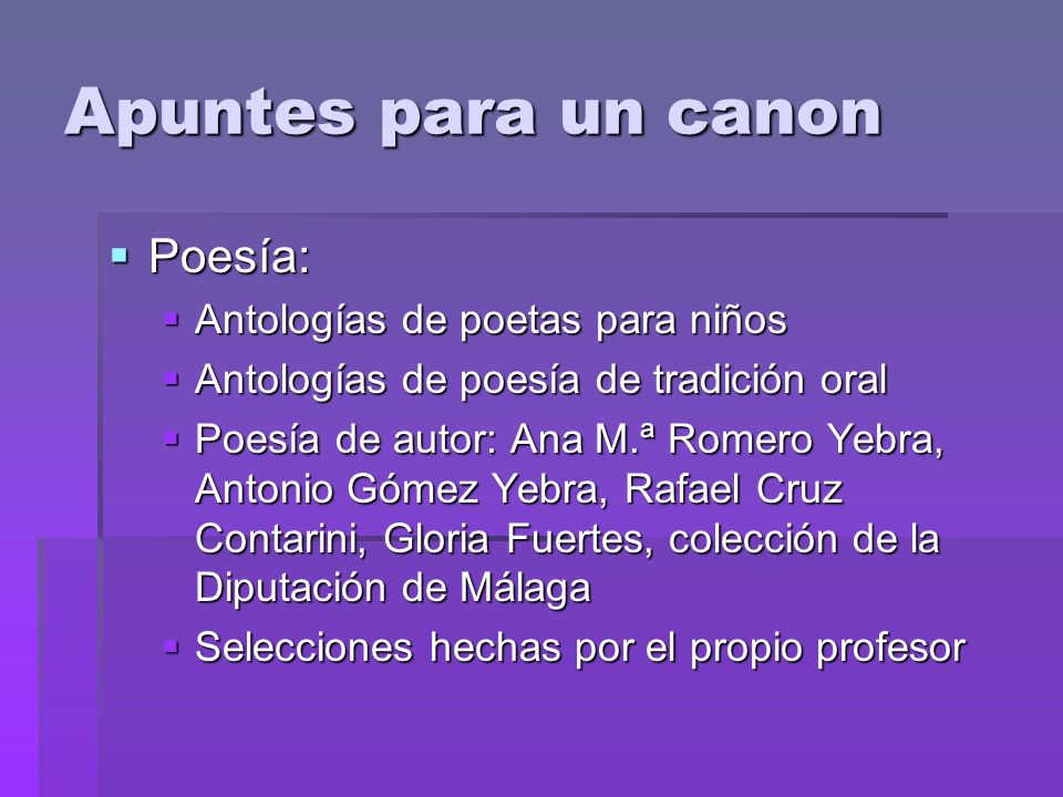 Apuntes para un canon Poesía: Antologías de poetas para niños