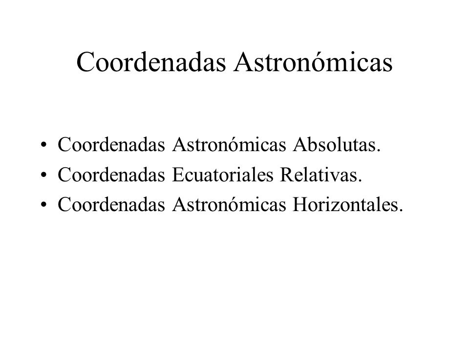 Coordenadas Astronómicas