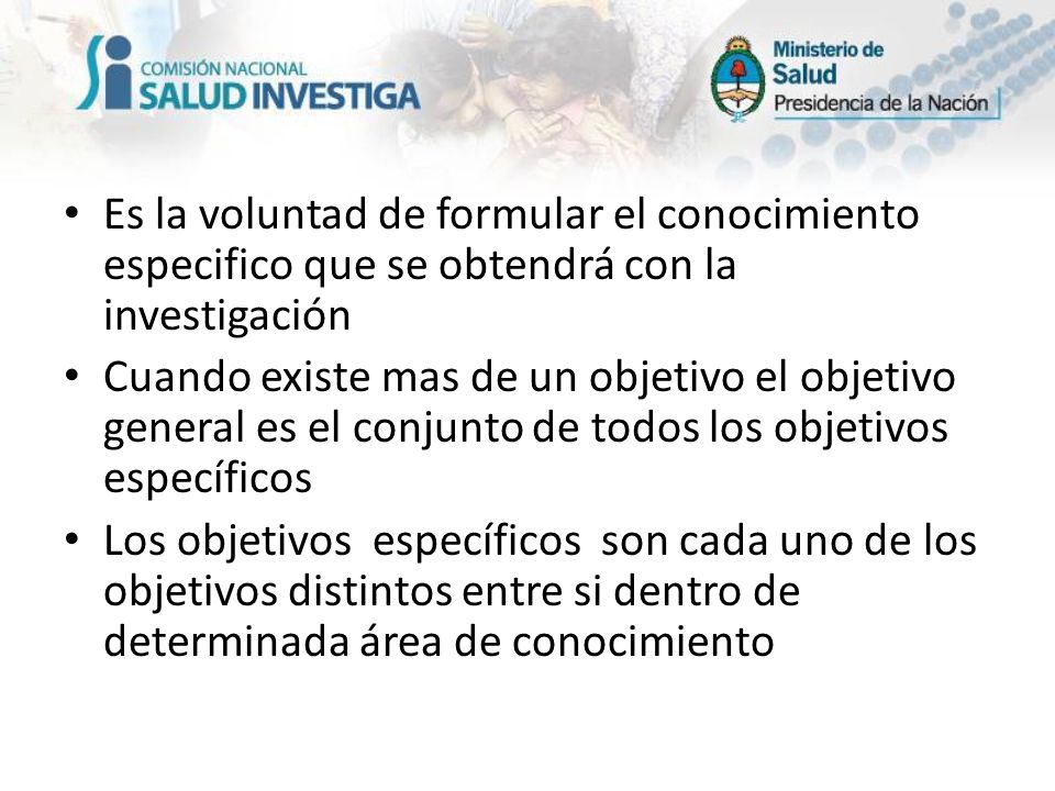 Es la voluntad de formular el conocimiento especifico que se obtendrá con la investigación