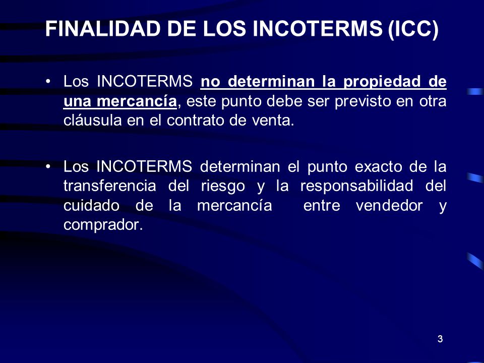 FINALIDAD DE LOS INCOTERMS (ICC)