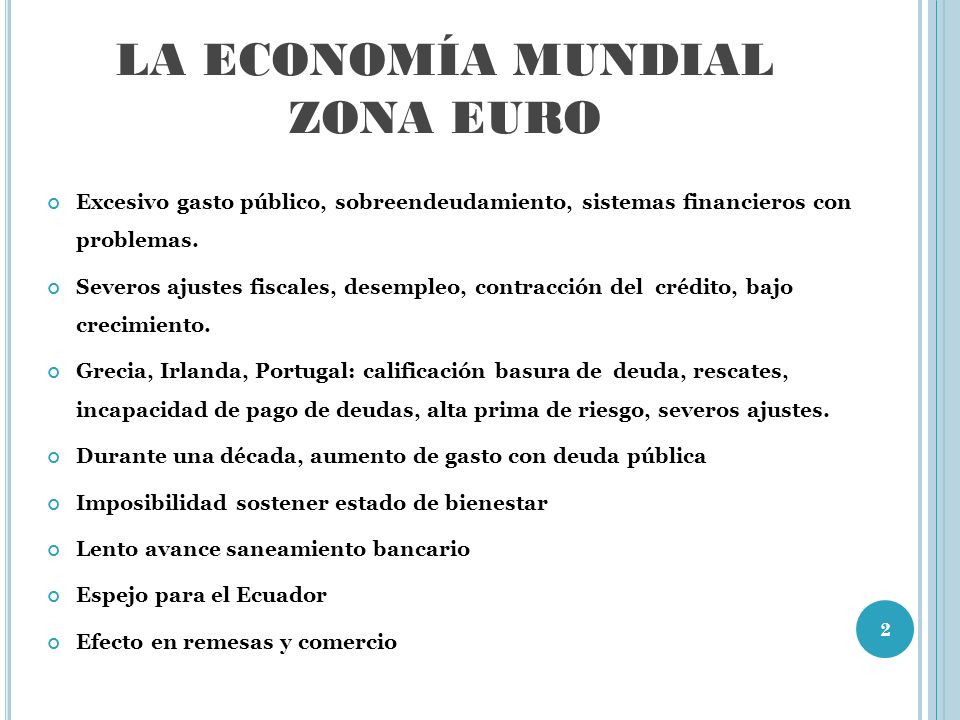 LA ECONOMÍA MUNDIAL ZONA EURO