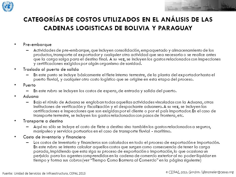 Categorías DE COSTOS UTILIZADOS EN EL ANÁLISIS DE LAS CADENAS LOGISTICAS DE BOLIVIA Y PARAGUAY