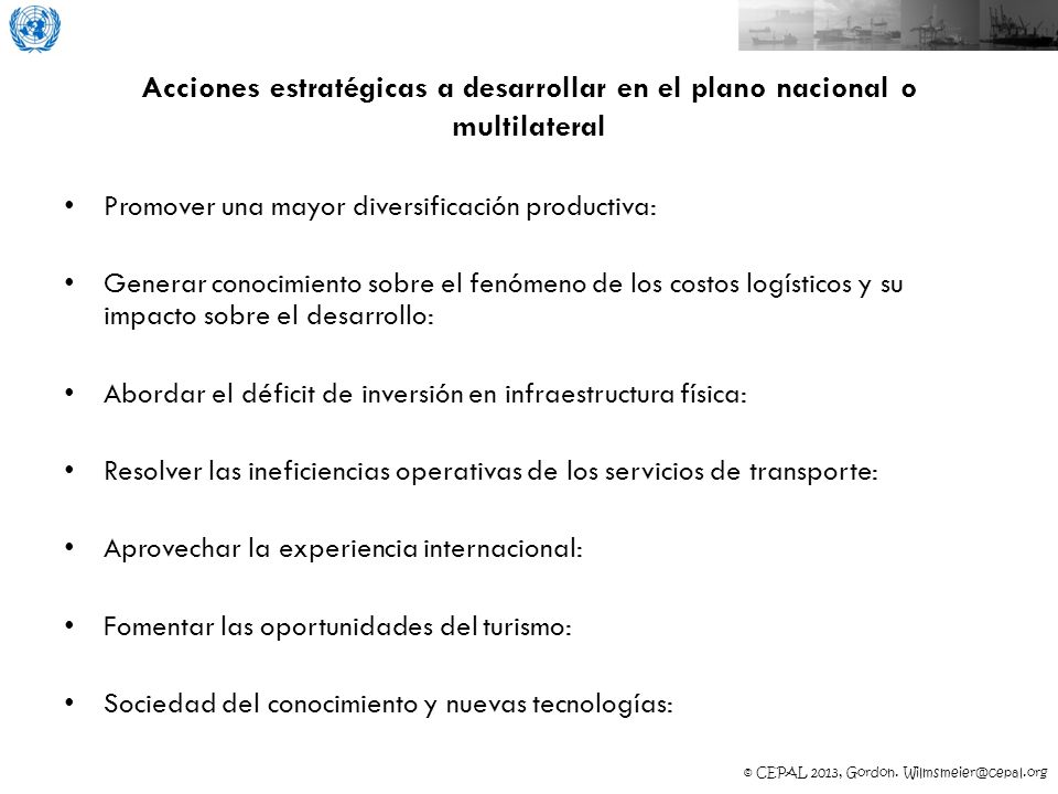 Acciones estratégicas a desarrollar en el plano nacional o multilateral